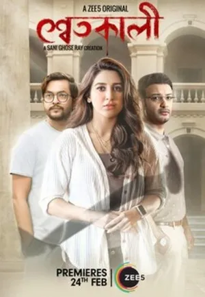 Shwetkali 2023 Season 1 Complete ZEE5 Web Series Bengali Audio [ALL EPISODES]